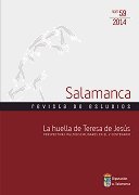 Salamanca Revista de Estudios Nº 59 LA HUELLA DE TERESA DE JESÚS. PERSPECTIVAS MULTIDISCIPLINARES DE EL V CENTENARIO