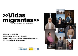 Exposición Vidas migrantes