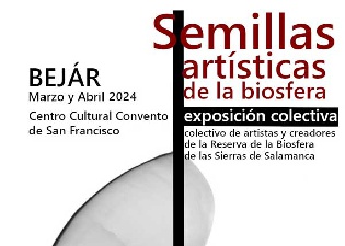 Exposición colectiva Semillas artísticas de la biosfera