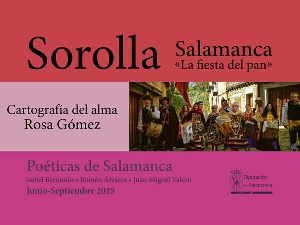 Poéticas de Salamanca. SOROLLA - SALAMANCA - LA FIESTA DEL PAN
