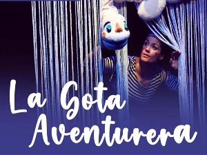 La Gota Aventurera (Teatro Arbolé)