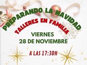 Preparando la Navidad (Talleres en familia)