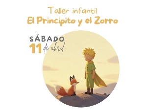El principito y el zorro. Taller infantil