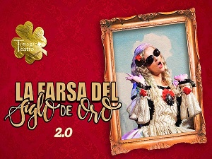 La farsa del Siglo de Oro 2.0