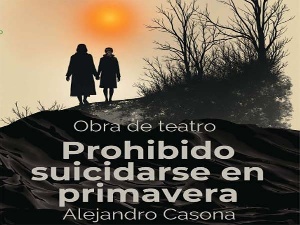 Prohibido suicidarse en primavera