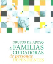 GRUPOS DE APOYO A FAMILIAS CUIDADORAS