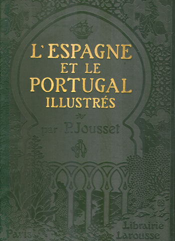 LÉSPAGNE ET LE PORTUGAL ILLUSTRES