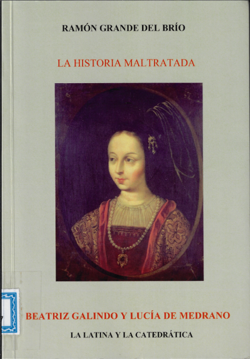 Beatriz Galindo y Lucía de Medrano