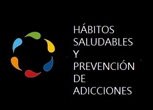 Hábitos de Vida Saludables y Prevención de Adicciones