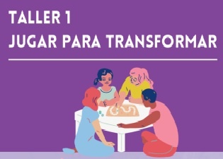 Jugar para Transformar